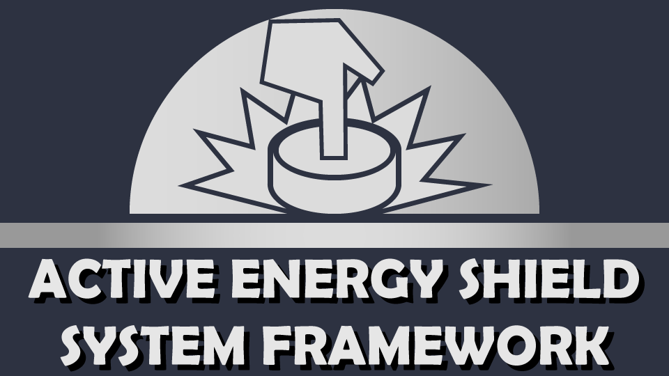 Active Energy Shield System Framewrok