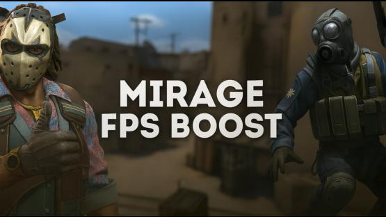 MIRAGE: FPS BOOST – Counter-Strike 2 Mod