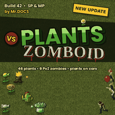 PVZ- Plants vs Zomboid 1.8 Prerelease (by Mr.DOCS)