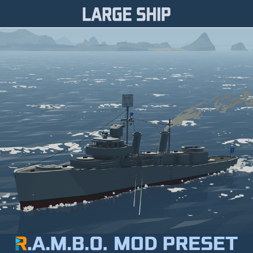 Large Ship - RAMBO Preset