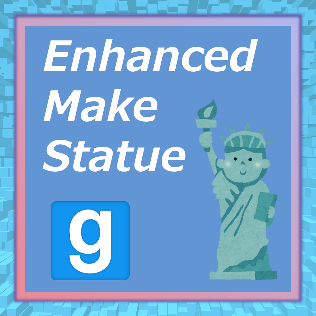 Enhanced Make Statue (Tools)
