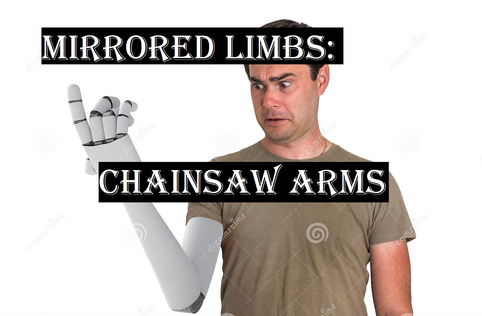 Mirrored Limbs: Chainsaw Arms