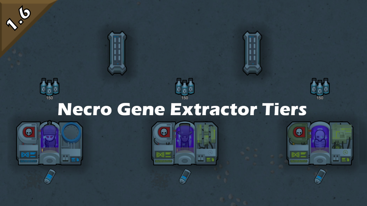 Necro Gene Extractor Tiers