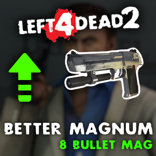 Better Magnum (8 bullets) – Left 4 Dead 2 Mod