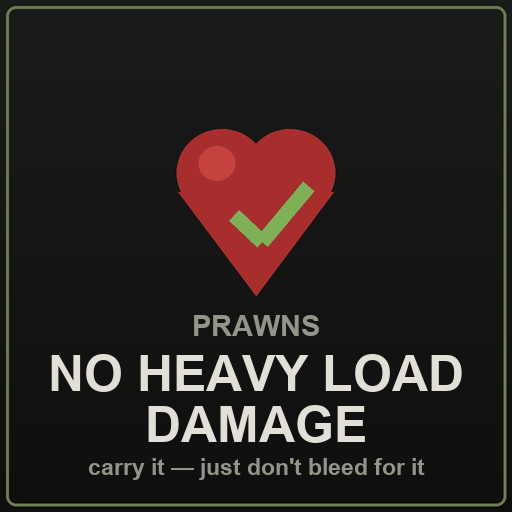 Prawns No Heavy Load Damage