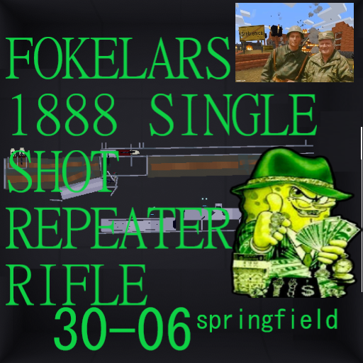 Fokelars Model 1888 single shot repeater rifle