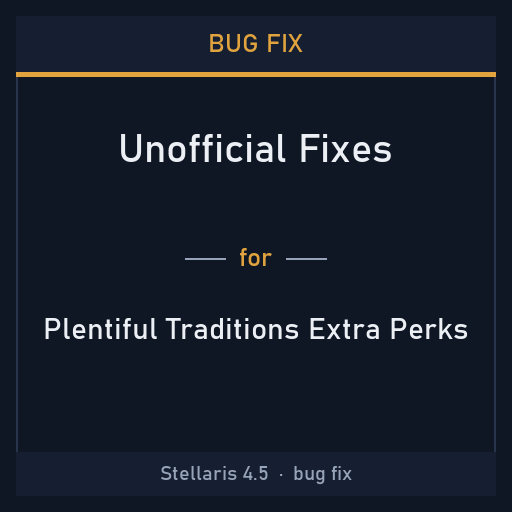 Bug Fix: Plentiful Traditions Extra Perks preview