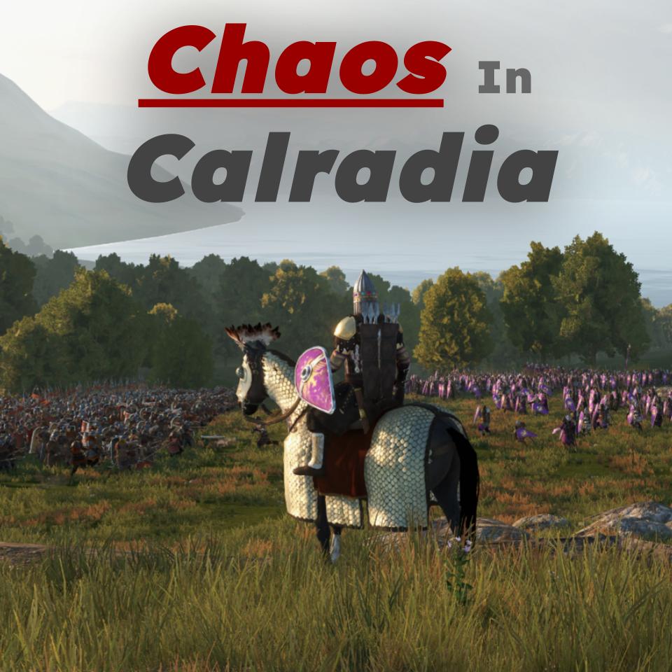 Chaos in Calradia