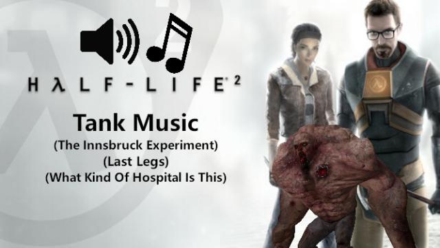 (Tank Music) HL2 Music for Tank Music