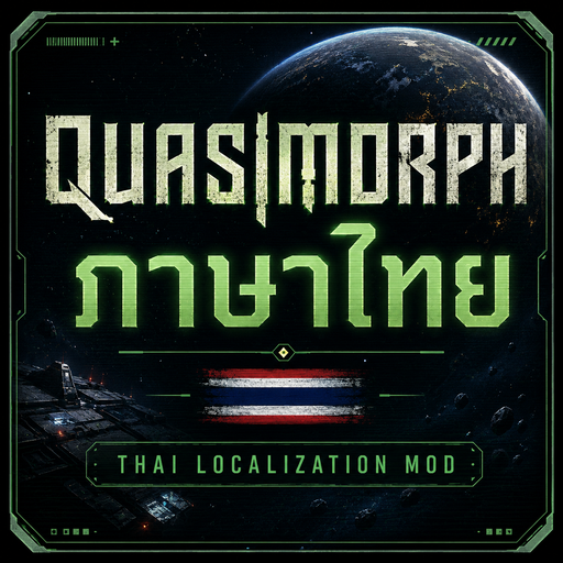 Quasimorph ภาษาไทย | Thai Localization