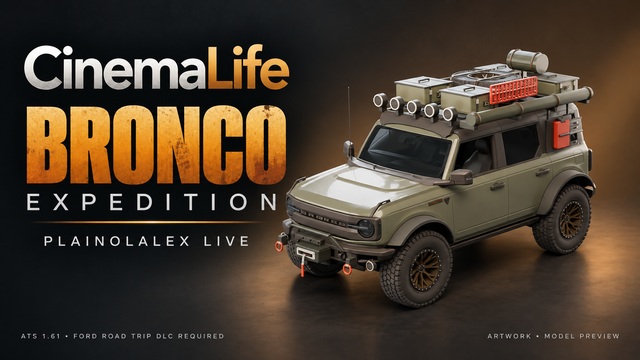 CinemaLife | Bronco Expedition - FREE Community Edition preview