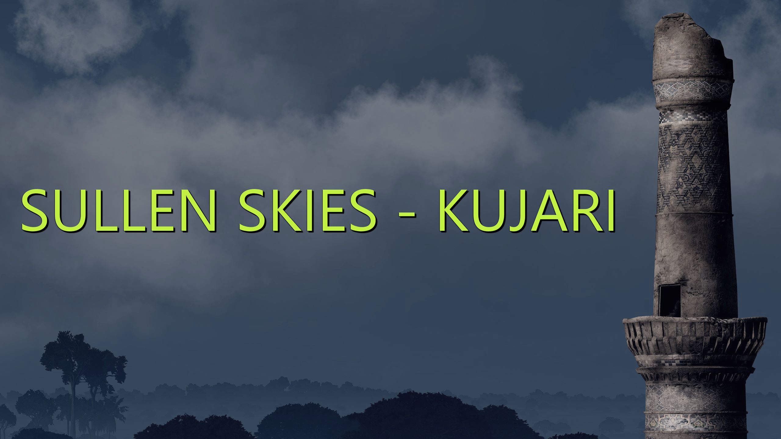 Sullen Skies - Kujari