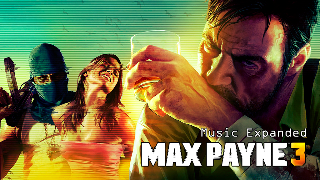 Music Expanded: Max Payne 3