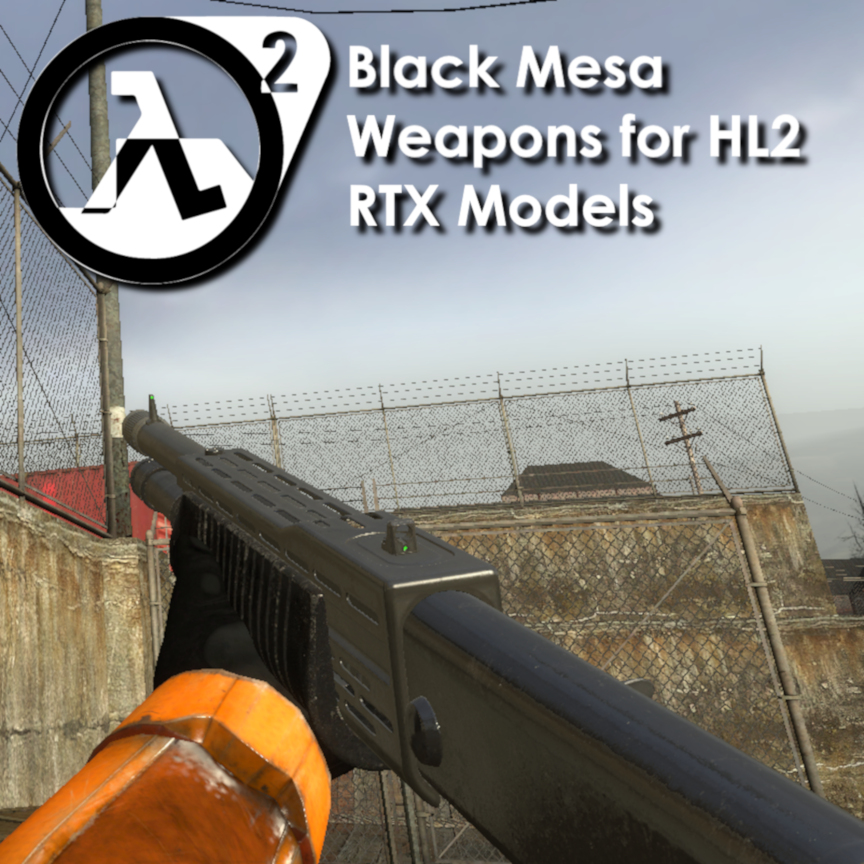 Black Mesa Weapons for HL2 w/ RTX Models!