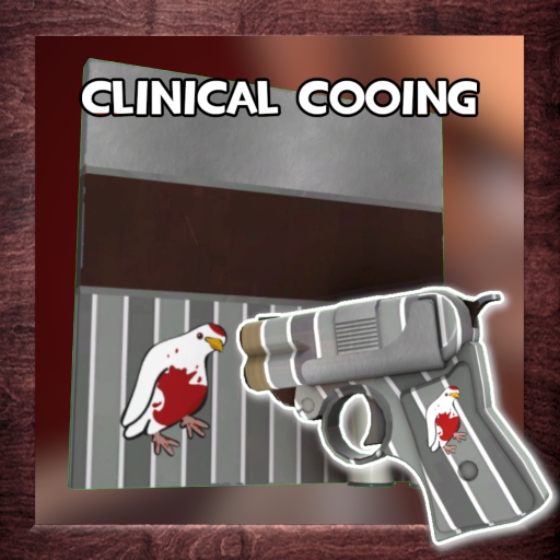 Clinical Cooing – Team Fortress 2 Mod