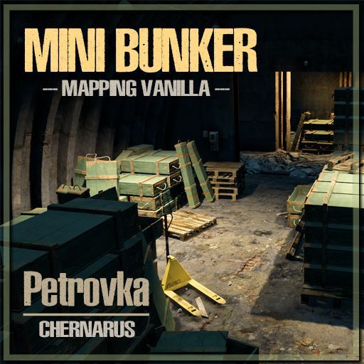 Mini Bunker | Petrovka | Mapping Chernarus (PC and console)