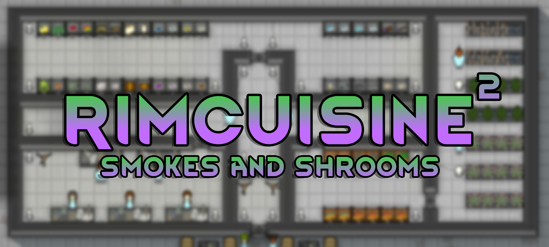 [1.6]边缘菜园-精神药品 汉化 RimCuisine 2: Smokes and Shrooms Expansion