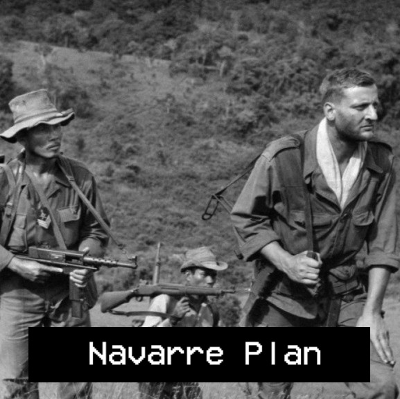 Navarre Plan [First Indochina War Mission]