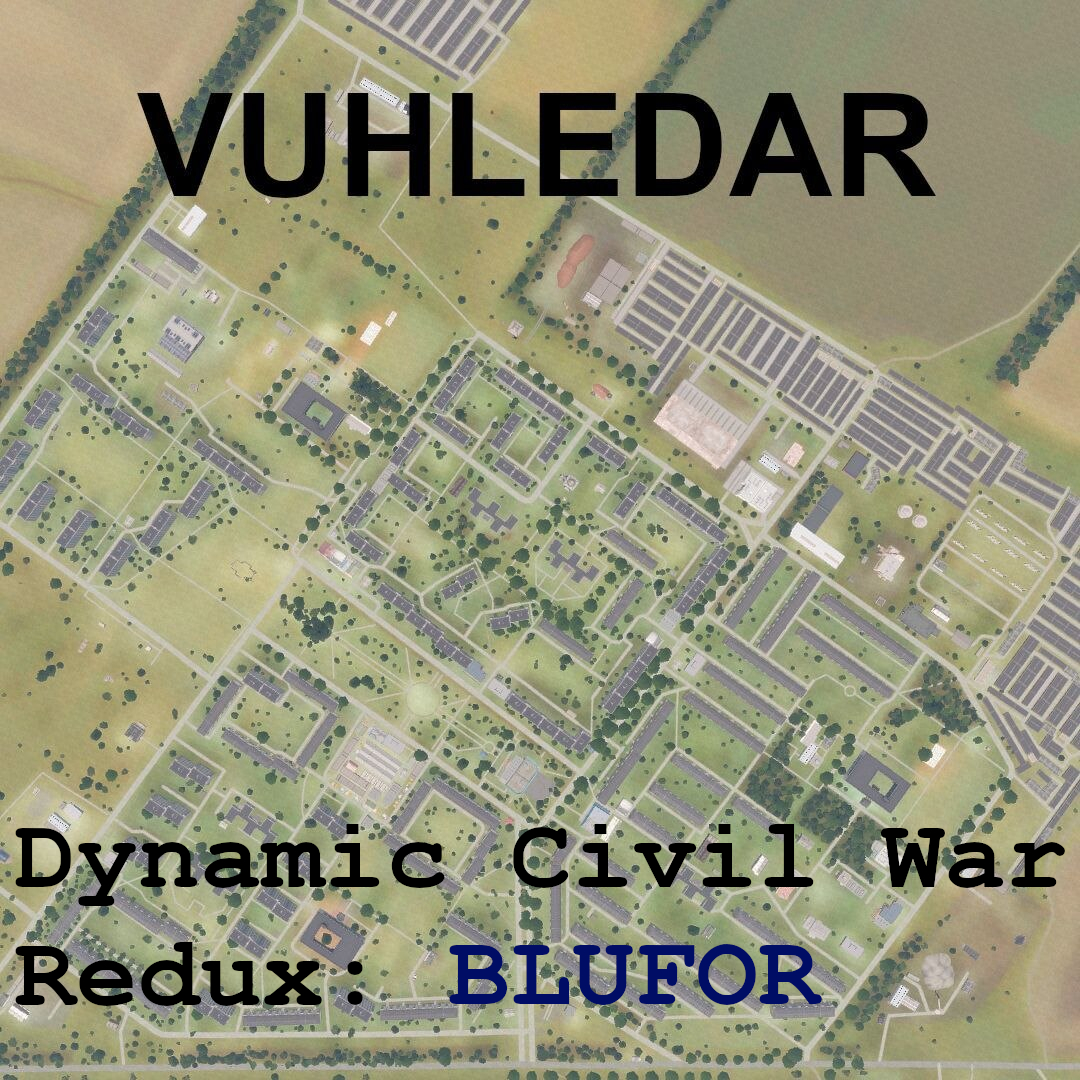 Dynamic Civil War Redux - Vuhledar BLUFOR