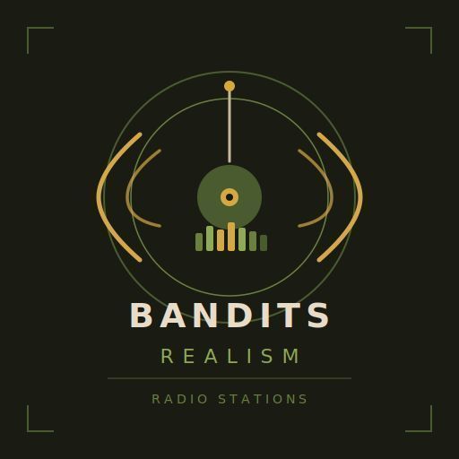 Bandits Realism Radio Stations