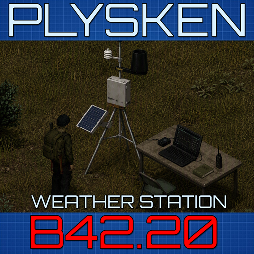 Plysken Weather Station – Project Zomboid Mod