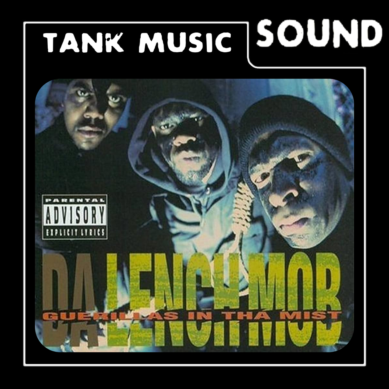 Tank Music: Guerillas in tha Mist [Da Lench Mob]