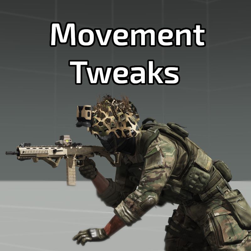 Movement Tweaks