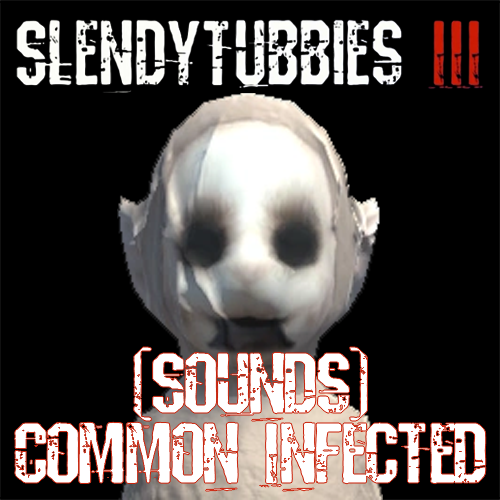 Slendytubbies 3 - Newborn Sounds (Common Infected)