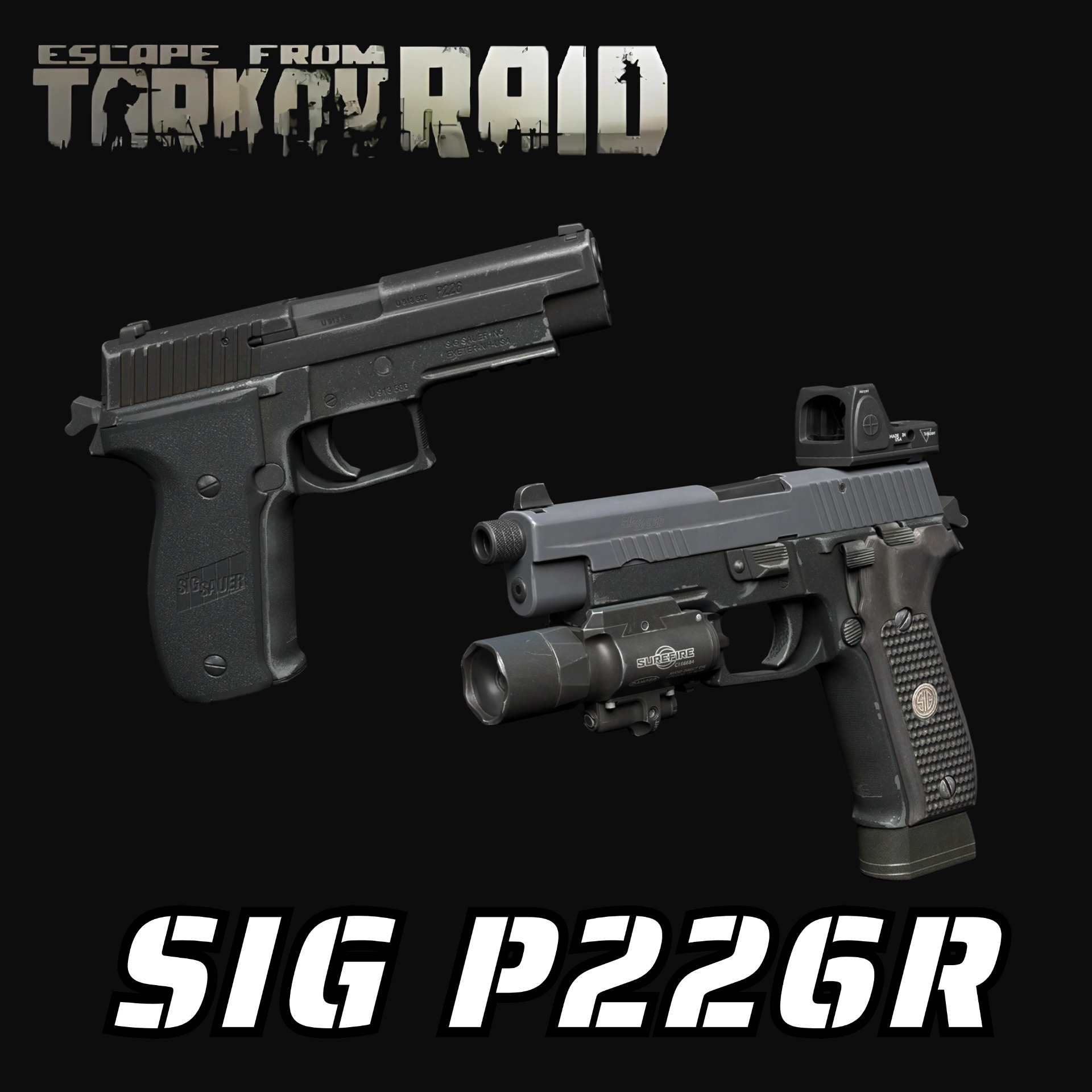 EFT SIG P226R（Replace Pistols）