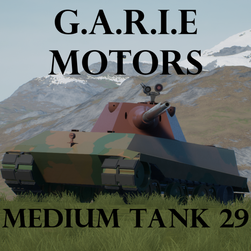 G.A.R.I.E Motors Medium Tank 29 (GM-MT-29)