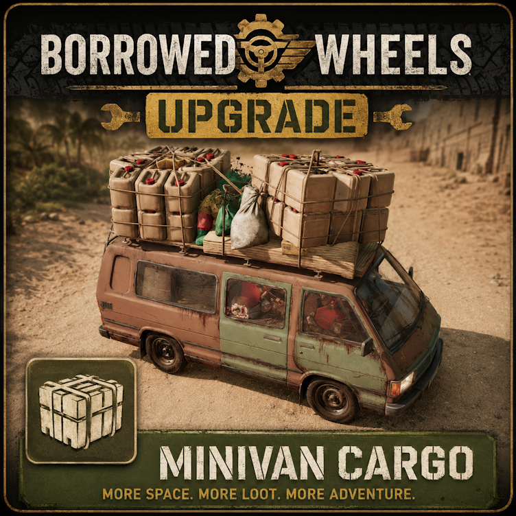 Borrowed Wheels Upgrade - Minivan Cargo