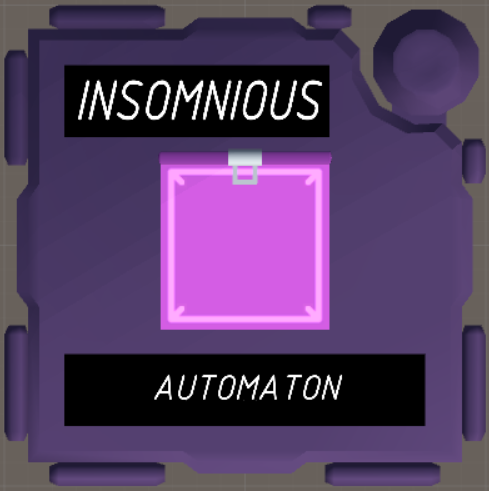 Insomnious Automaton