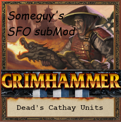 Dead's Cathay Unit Pack SFO submod