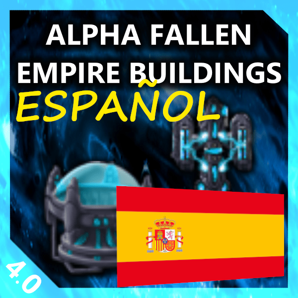 Alpha Fallen Empire Buildings (localize Spanish)