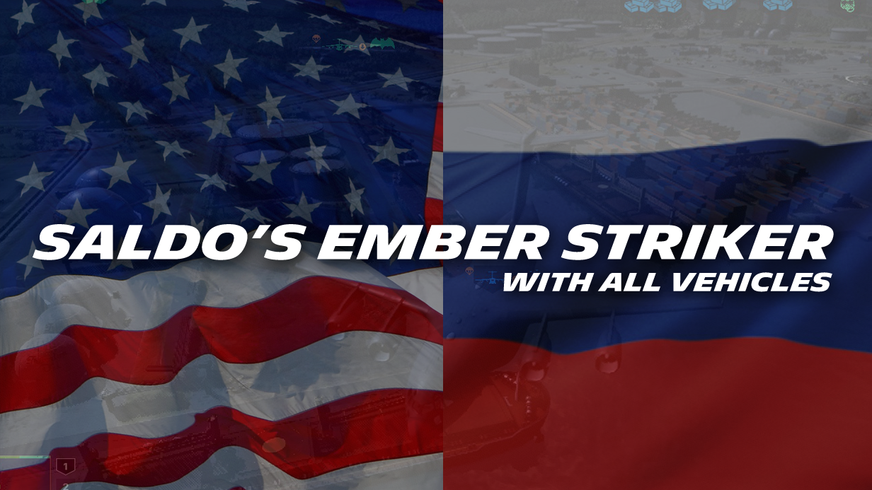 [PVE 1-4] Saldo's EmberStriker with All vehicles