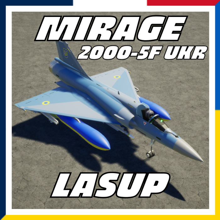 Mirage 2000-5F UKRAINE | SPECIAL CONTROLS | LASUP [ Kavkaz Military ]