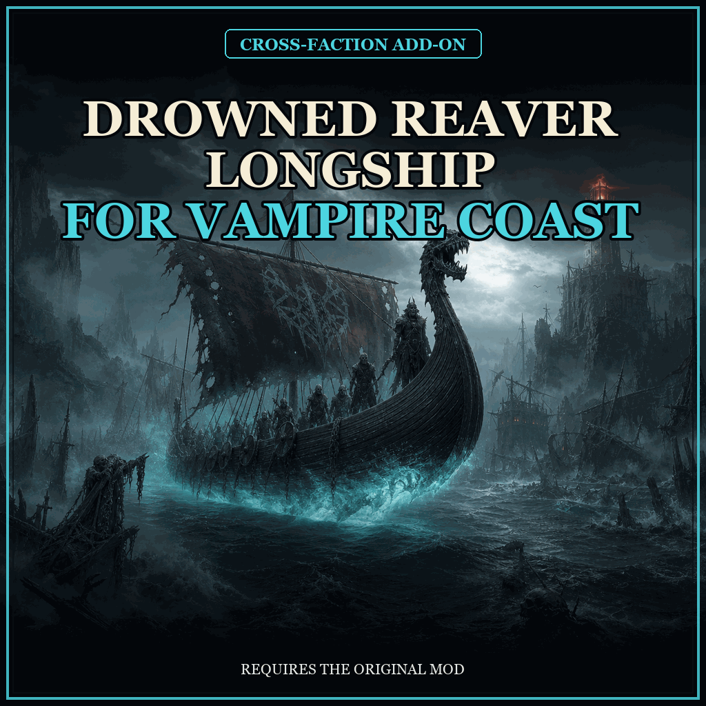 Drowned Reaver Longship for Vampire Coast