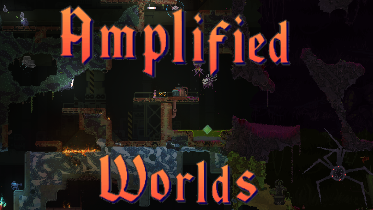 Amplified Worlds
