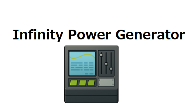 Hanamogera_Infinity_Power_Generator