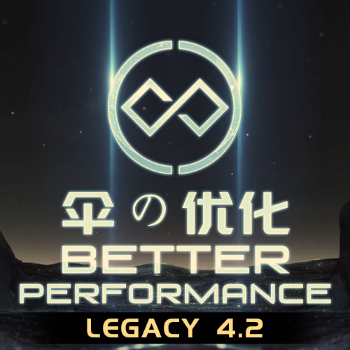 [v4.2.*] Better Performance LEGACY