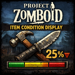 Item Condition Display – Project Zomboid Mod