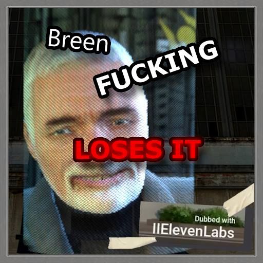 Breen Loses It (Dubbed with Elevenlabs)