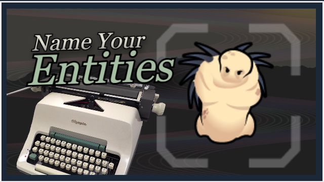 Name Your Entities