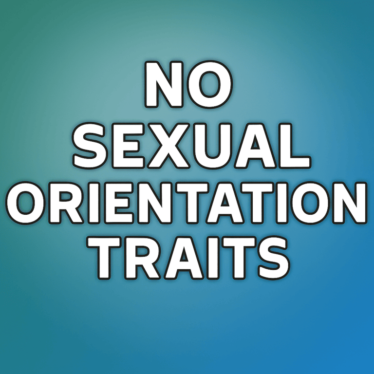 No Sexual Orientation Traits