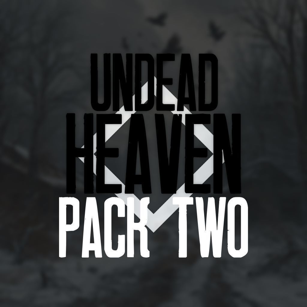 UNDEADHeavenModsTWO