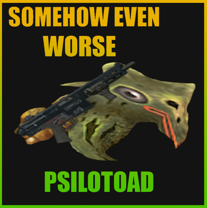 Playable Objectively Worse Psilotoad