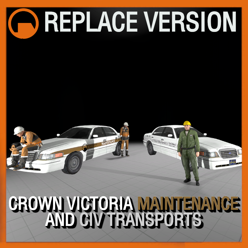 (REPLACE VERSION) Crown Victoria Maintenance/Civ Transports Skins