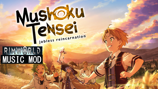 Mushoku Tensei Music Mod