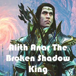 Alith Anar The Broken (Overpowered)