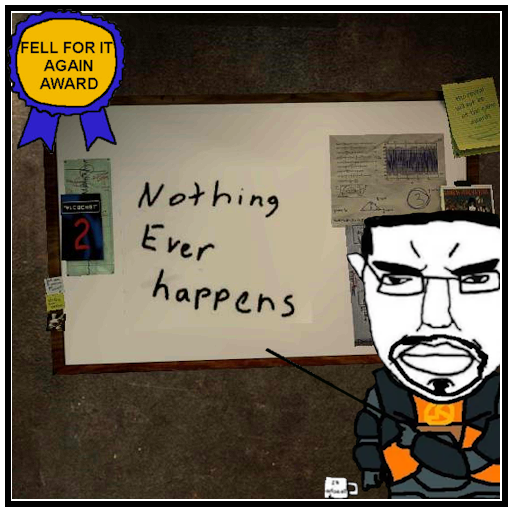 NOTHING EVER HAPPENS